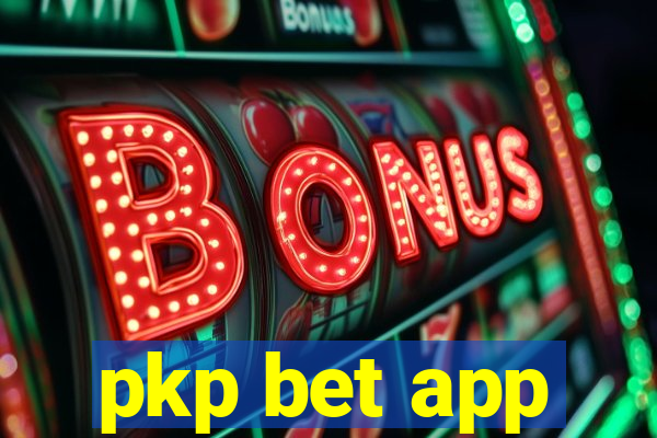 pkp bet app